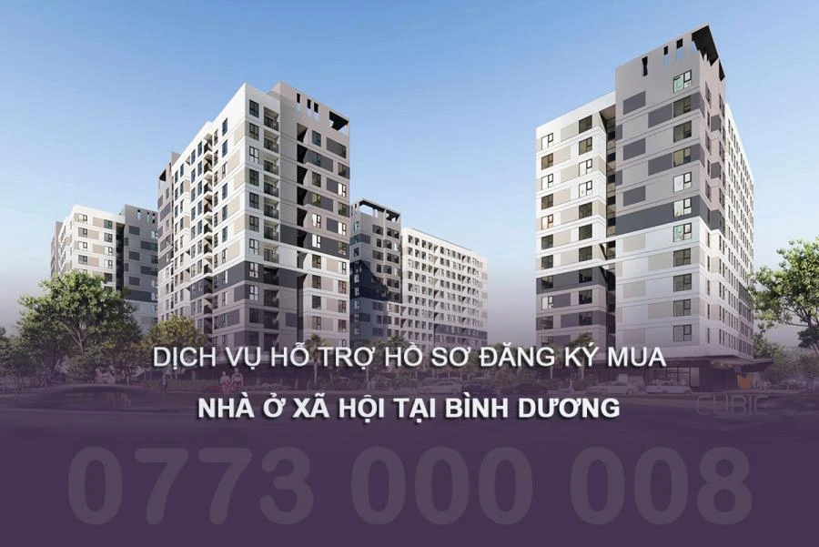 Dịch vụ hỗ trợ hồ sơ đăng ký mua Nhà ở xã hội tại Bình Dương