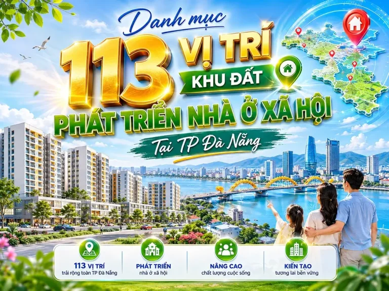 Danh mục 113 vị trí khu đất phát triển nhà ở xã hội tại TP Đà Nẵng
