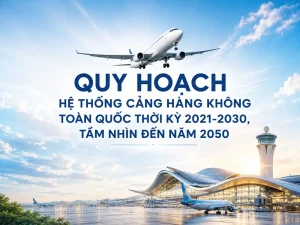 Điều chỉnh quy hoạch hệ thống cảng hàng không toàn quốc đến năm 2030