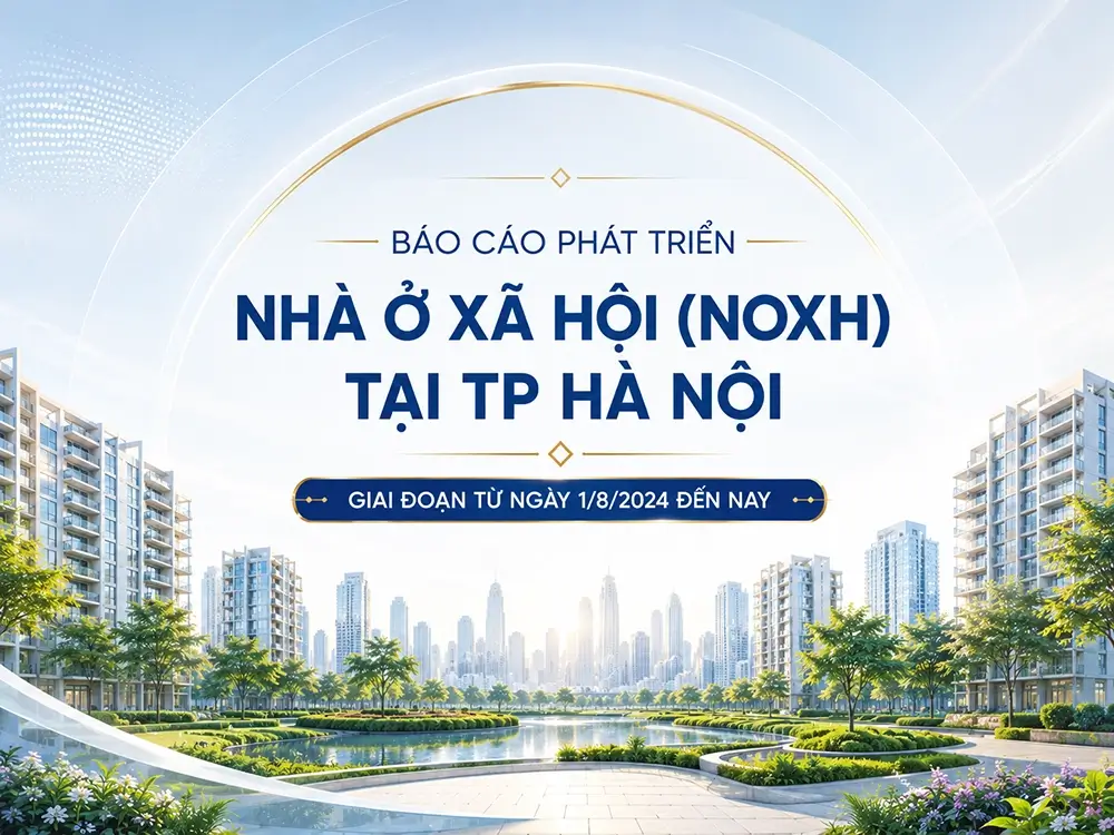 Báo cáo phát triển nhà ở xã hội tại TP Hà Nội, danh sách dự án, quỹ đất