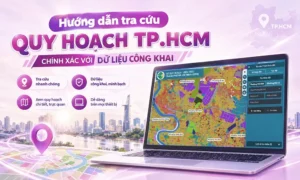 Hướng dẫn tra cứu quy hoạch TP.HCM chính xác với dữ liệu công khai