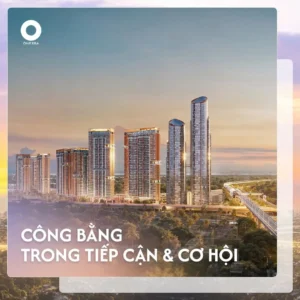 Công bằng tiếp cận và cơ hội (One Era)